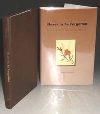 image of Never to be Forgotten, a Young Girl's Holocaust Memoir