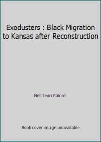 image of Exodusters : Black Migration to Kansas after Reconstruction