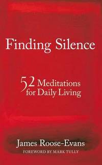 Finding Silence: 52 Meditations for Daily Living
