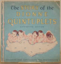 THE PICTORIAL STORY OF THE DIONNE QUNTUPLETS The Five Little Dionnes And  How They Grew - 