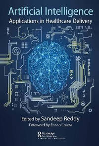 Artificial Intelligence: Applications in Healthcare Delivery