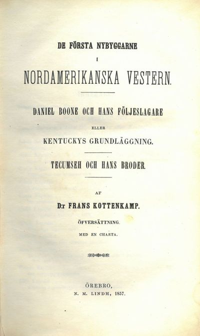 De första nybyggarna i Nordamerikanska Vestern.…