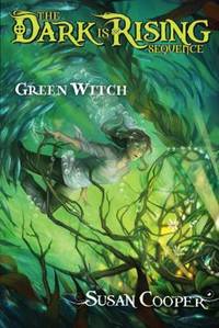 Greenwitch (The Dark is Rising, Book 3)