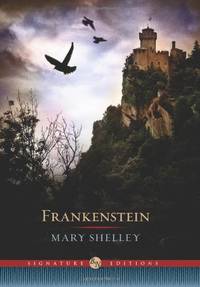 Frankenstein (Barnes &amp; Noble Signature Editn) (Barnes &amp; Noble Signature Editions) by with an introduction by Allen Grove Mary Shelley