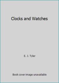 Clocks and Watches