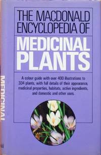 Encyclopaedia Of Medicinal Plants By Chiej Roberto - 