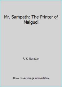 Mr. Sampath: The Printer of Malgudi