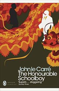 The Honourable Schoolboy: John Le Carr&Atilde;&copy; (Penguin Modern Classics)
