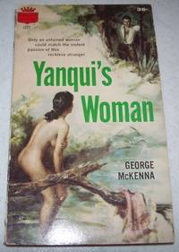 Yanqui&#039;s Woman by George McKenna - 1958