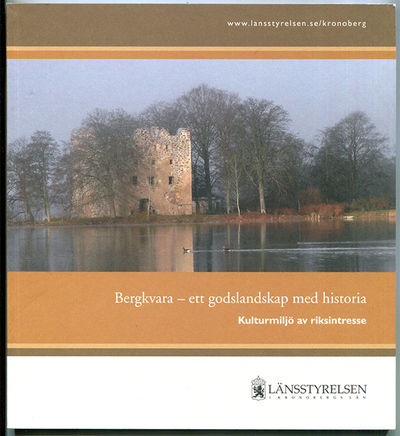 Bergkvara – ett godslandskap med historia.