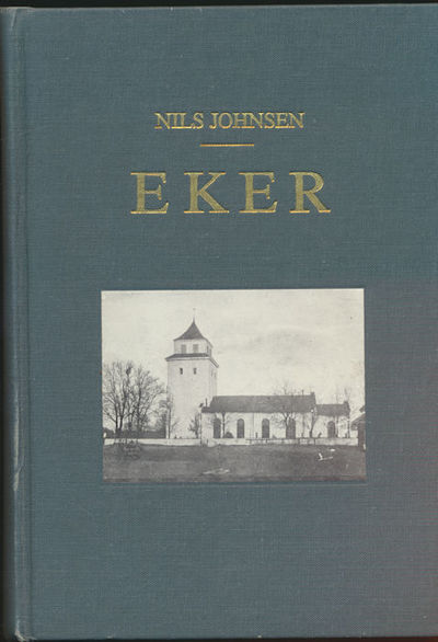 Eker. Træk av en storbygds saga. Faksimileutgave…