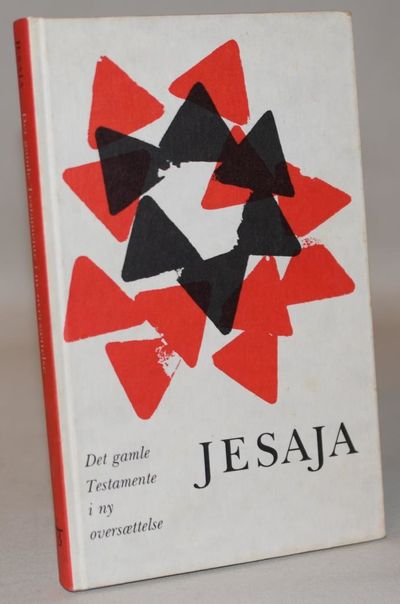 Jesaja - Det gamle Testamente i ny oversættelse.