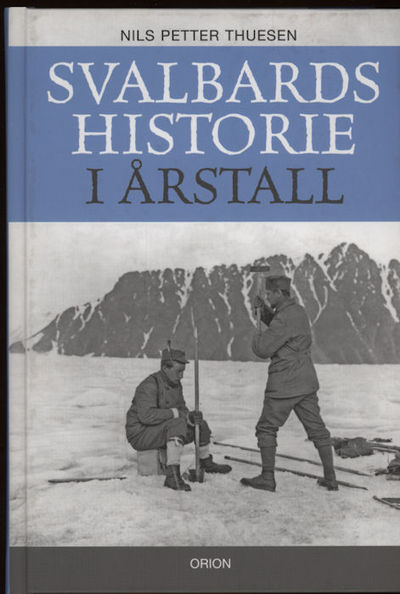 Svalbards historie i årstall