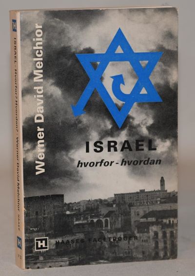 Israel - Hvorfor? Hvordan?.