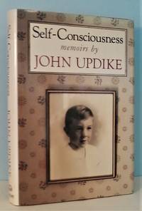 Self-Consciousness: Memoirs by John Updike - 1989