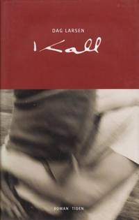 Kall.