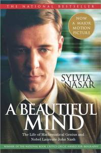 A Beautiful Mind by Sylvia Nasar - 2001