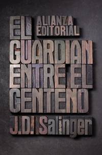 El guardian entre el centeno / The Catcher in the Rye