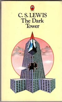 The Dark Tower and Other Stories by C. S. Lewis - 1983