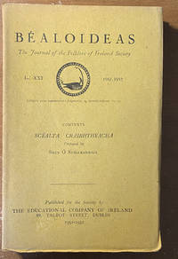Bealoideas; The Journal of The Folklore of Ireland Society by Seamus O Duilearga - Paperback - 1952 - from Thistle and Heather Books (SKU: 1714)