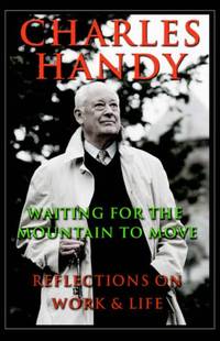 image of Waiting for the Mountain to Move: Reflections on Work and Life