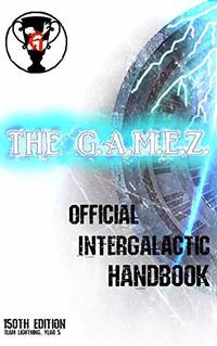 The G.A.M.E.Z. Official Intergalactic Handbook: 150th edition, Team Lightning Year 5