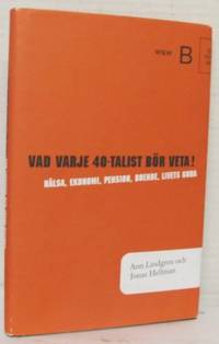 Vad varje 40-talist behöver veta! Hälsa, ekonomi,…