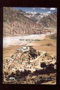 Balades Indiennes. Récit / Guide De Voyages