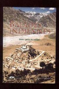 Balades Indiennes.  Récit / Guide De Voyages