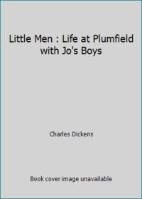 Little Men : Life at Plumfield with Jo's Boys