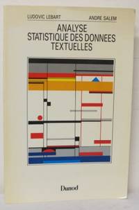 Analyse statistique des donnees textuelles.…