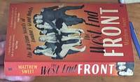 image of The West End Front: The Wartime Secrets Of London's Grand Hotels