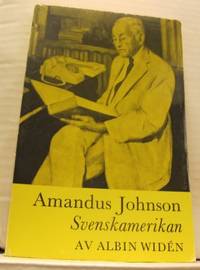 Amandus Johnson, svenskamerikan. En…