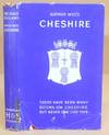 The King's England - Cheshire : The Romantic North West