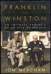 FRANKLIN AND WINSTON An Intimate Portrait of an Epic Friendship
