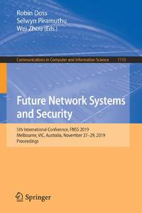 Future Network Systems and Security : 5th International Conference, FNSS 2019, Melbourne, VIC,...