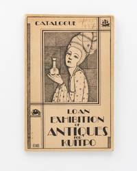 Loan Exhibition of Antiques in Aid of Kuitpo Industrial Colony. Catalogue. September 25th to October 3rd, 1931. Anchor House, North Terrace, Adelaide