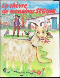 La Chevre De Monsieur Seguin by Daudet Alphonse And Gilberte Millour - 1976