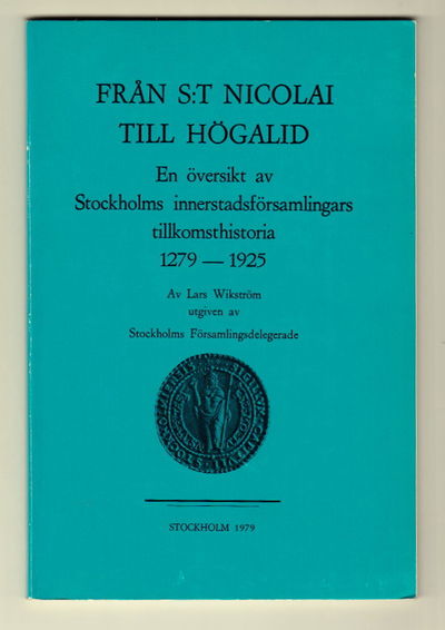Från S:t Nicolai till Högalid. En översikt av…