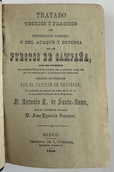 Tratado Teorico y Practico de Fortification Pasajera, y del Ataque y Defensa de los Puestos de Campaña...
