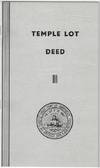 Temple Lot Deed: A complete record of all legal transfers of that interesting spot of ground known as The Temple Lot