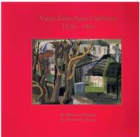 VIEWS FROM ASIAN CALIFORNIA, 1920-1965; An Illustrated History