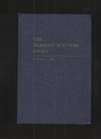 The Herbert Walters Story