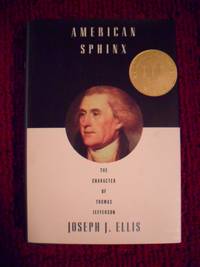 American Sphinx: The Character of Thomas Jefferson