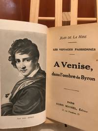 cover of Les Voyages Passionnés : A Venise , Dans L'ombre De Byron