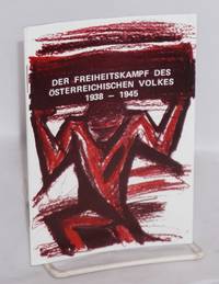 image of Der Freiheitskampf des österreichischen Volkes 1938-1945