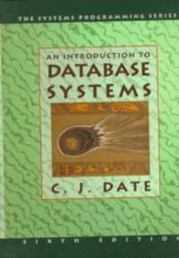 An Introduction to Database Systems (v. 1) by C. J. Date - 1994-06-06