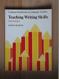 Teaching Writing Skills (Longman Handbooks for Language Teachers Series)