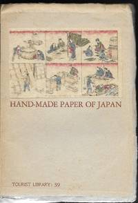 Hand-Made Paper of Japan (Tourist Library: 39) by Bunsyo Zyugaku - 1942