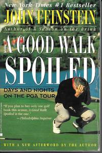 image of Good Walk Spoiled, A - Days And Nights On The Pga Tour